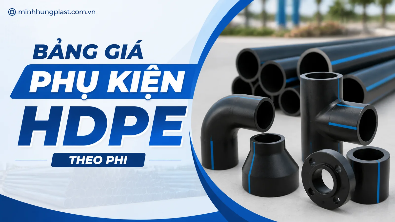 Bảng giá phụ kiện HDPE theo phi Bảng giá phụ kiện HDPE theo phi