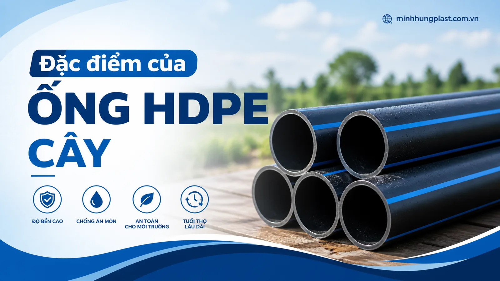 Đặc điểm của ống HDPE cây