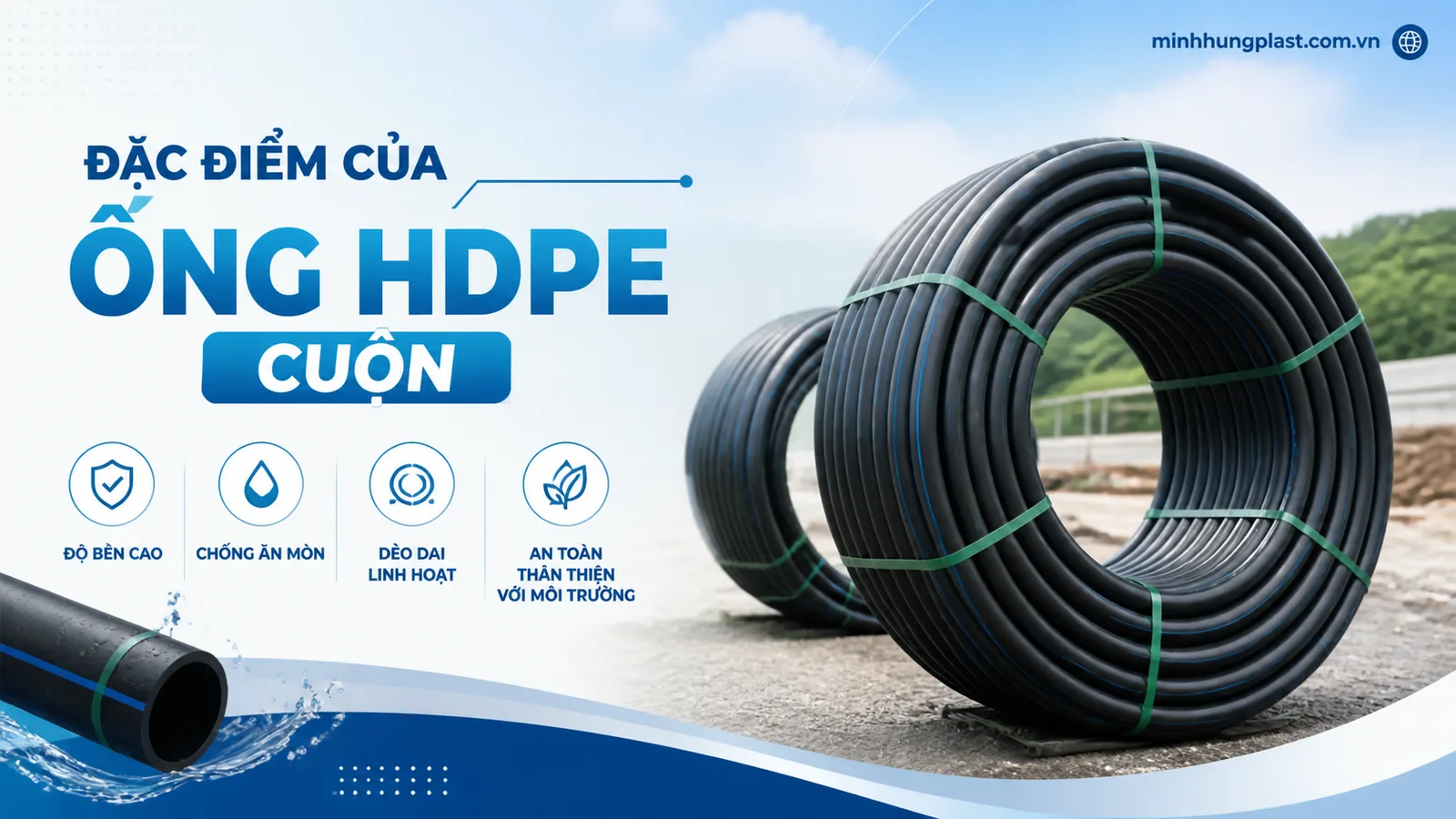 Đặc điểm của ống HDPE cuộn