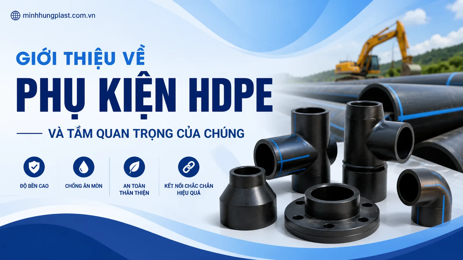 Giới thiệu về phụ kiện HDPE và tầm quan trọng của chúng Giới thiệu về phụ kiện HDPE và tầm quan trọng của chúng