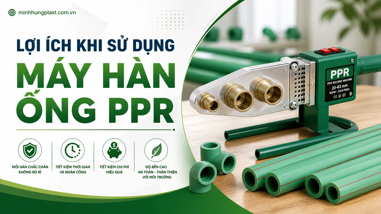 Lợi Ích Khi Sử Dụng Máy Hàn Ống PPR