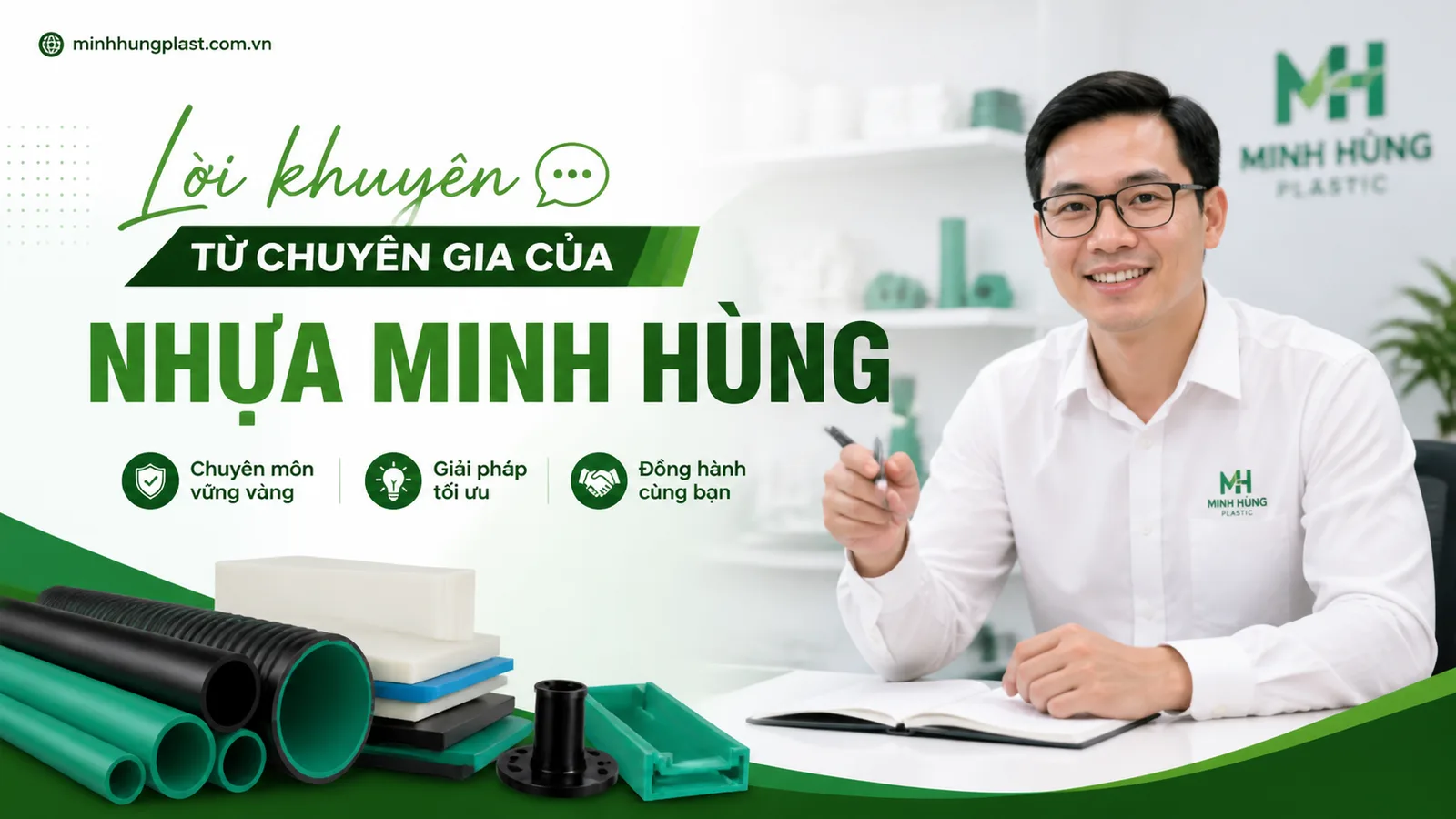 Lời khuyên từ chuyên gia của Nhựa Minh Hùng Lời khuyên từ chuyên gia của Nhựa Minh Hùng