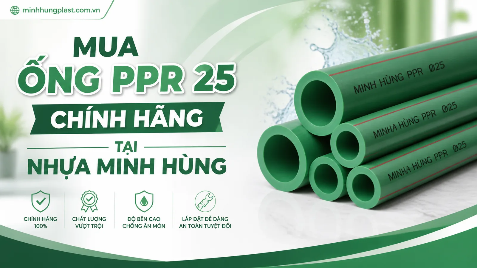 Mua Ống PPR 25 Chính Hãng Tại Nhựa Minh Hùng