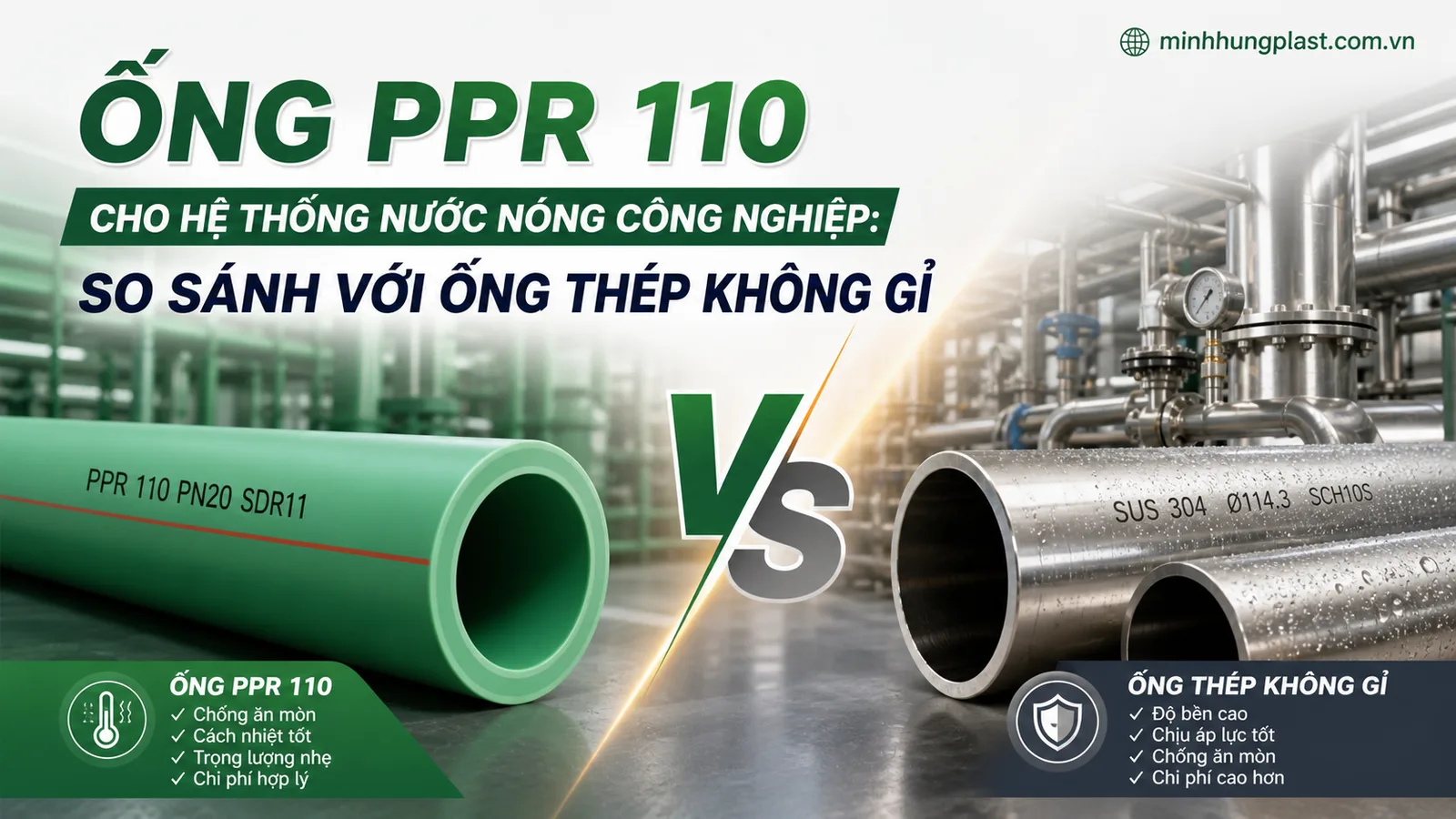 Ống PPR 110 Cho Hệ Thống Nước Nóng Công Nghiệp: So Sánh Với Ống Thép Không Gỉ