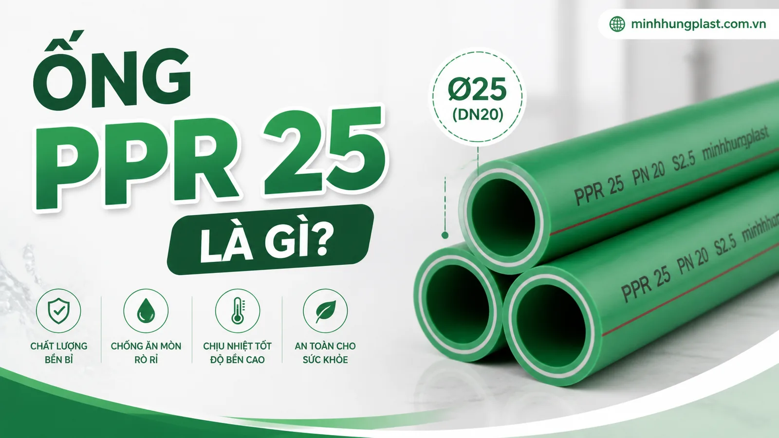 Ống PPR 25 Là Gì?