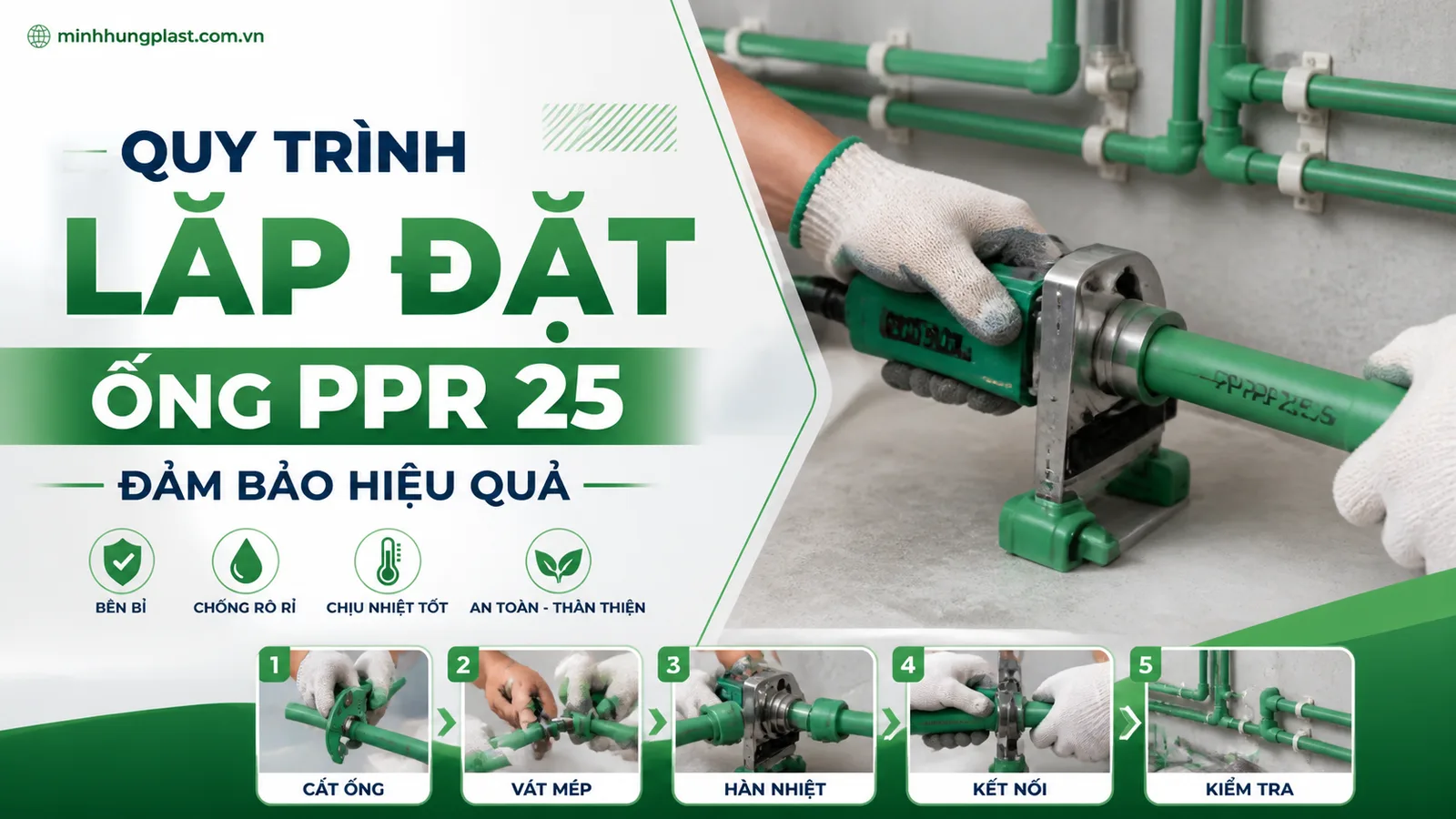 Quy Trình Lắp Đặt Ống PPR 25 Đảm Bảo Hiệu Quả