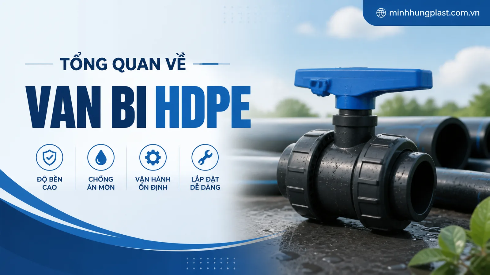 Tổng Quan Về Van Bi HDPE