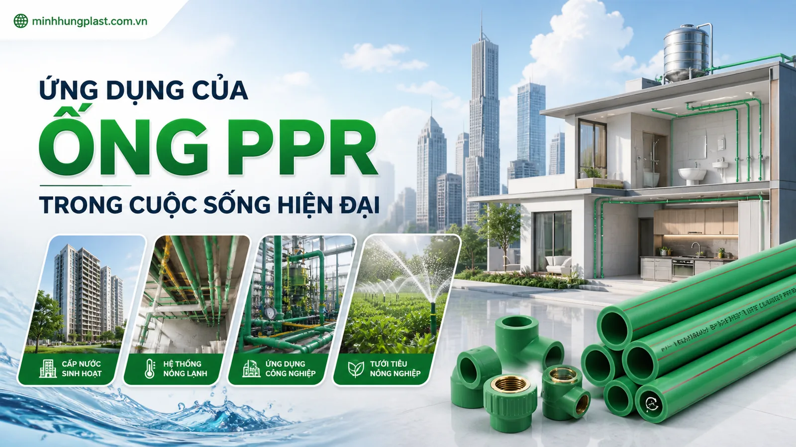 Ứng Dụng Của Ống PPR Trong Cuộc Sống Hiện Đại