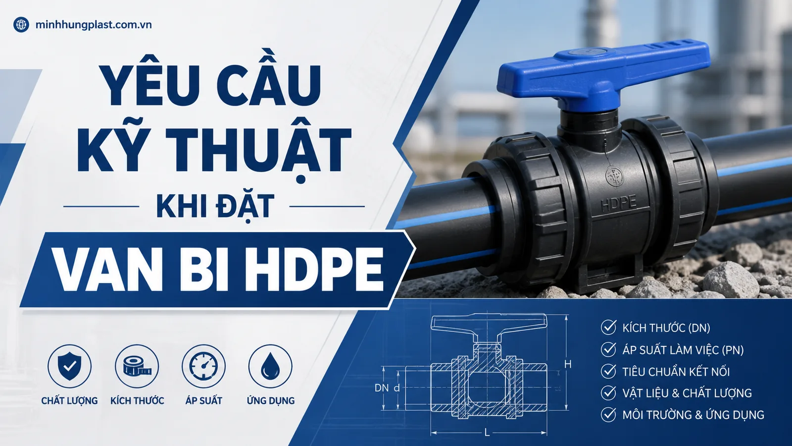 Yêu Cầu Kỹ Thuật Khi Đặt Van Bi HDPE