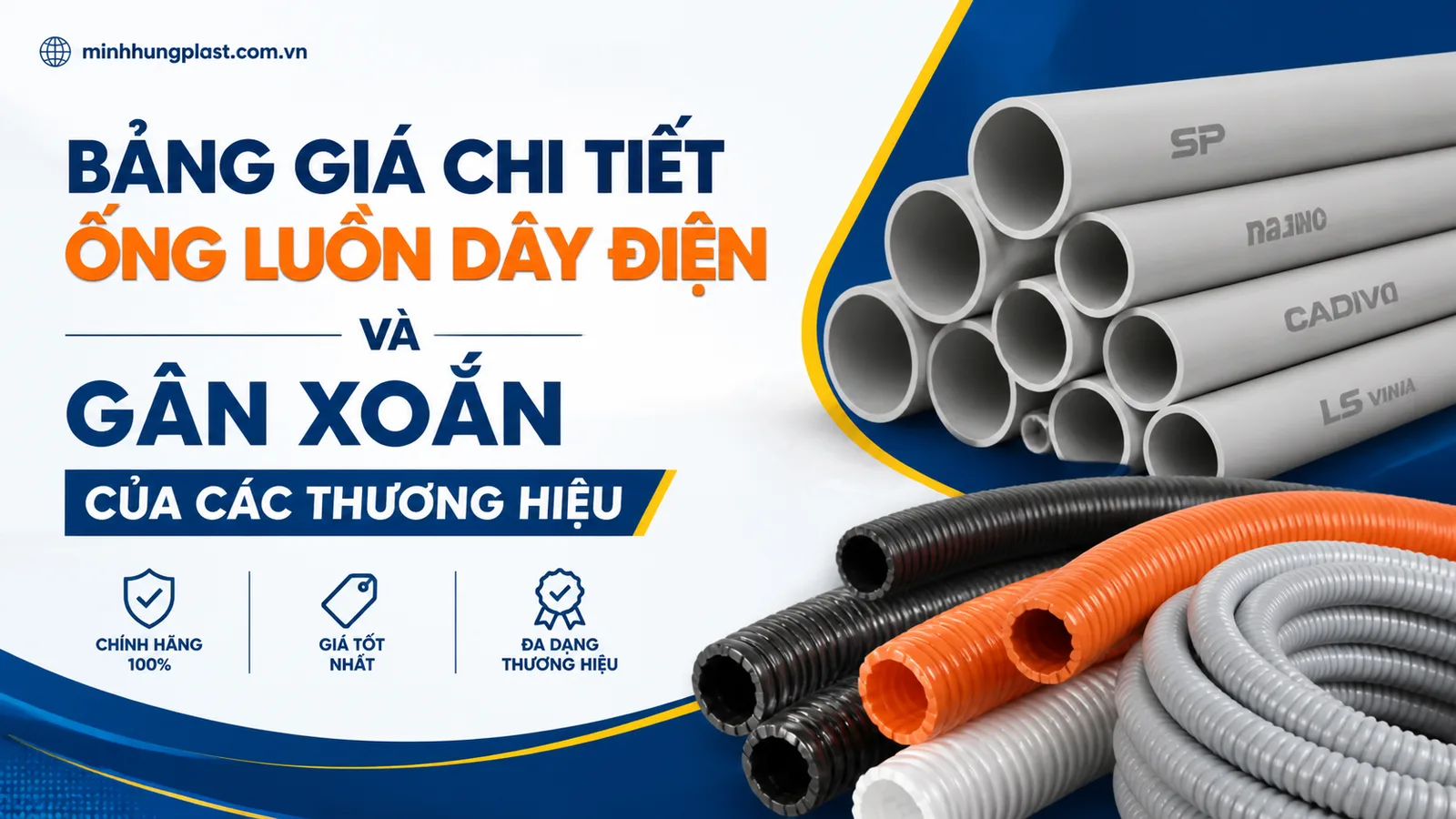 Bảng Giá Chi Tiết Ống Luồn Dây Điện Và Gân Xoắn Của Các Thương Hiệu Bảng Giá Chi Tiết Ống Luồn Dây Điện Và Gân Xoắn Của Các Thương Hiệu