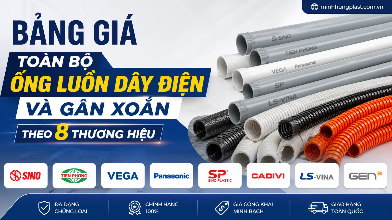 Bảng Giá Toàn Bộ Ống Luồn Dây Điện Và Gân Xoắn Theo 8 Thương Hiệu