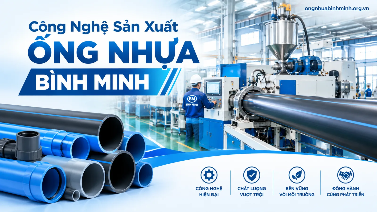 Công Nghệ Sản Xuất Ống Nhựa Bình Minh Công Nghệ Sản Xuất Ống Nhựa Bình Minh