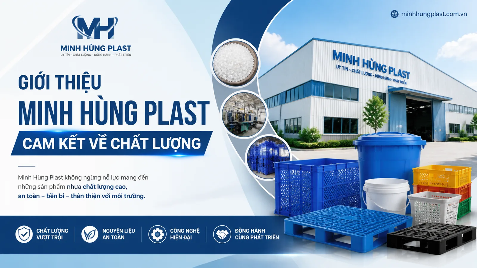 Giới Thiệu Minh Hùng Plast – Cam Kết Về Chất Lượng Giới Thiệu Minh Hùng Plast – Cam Kết Về Chất Lượng