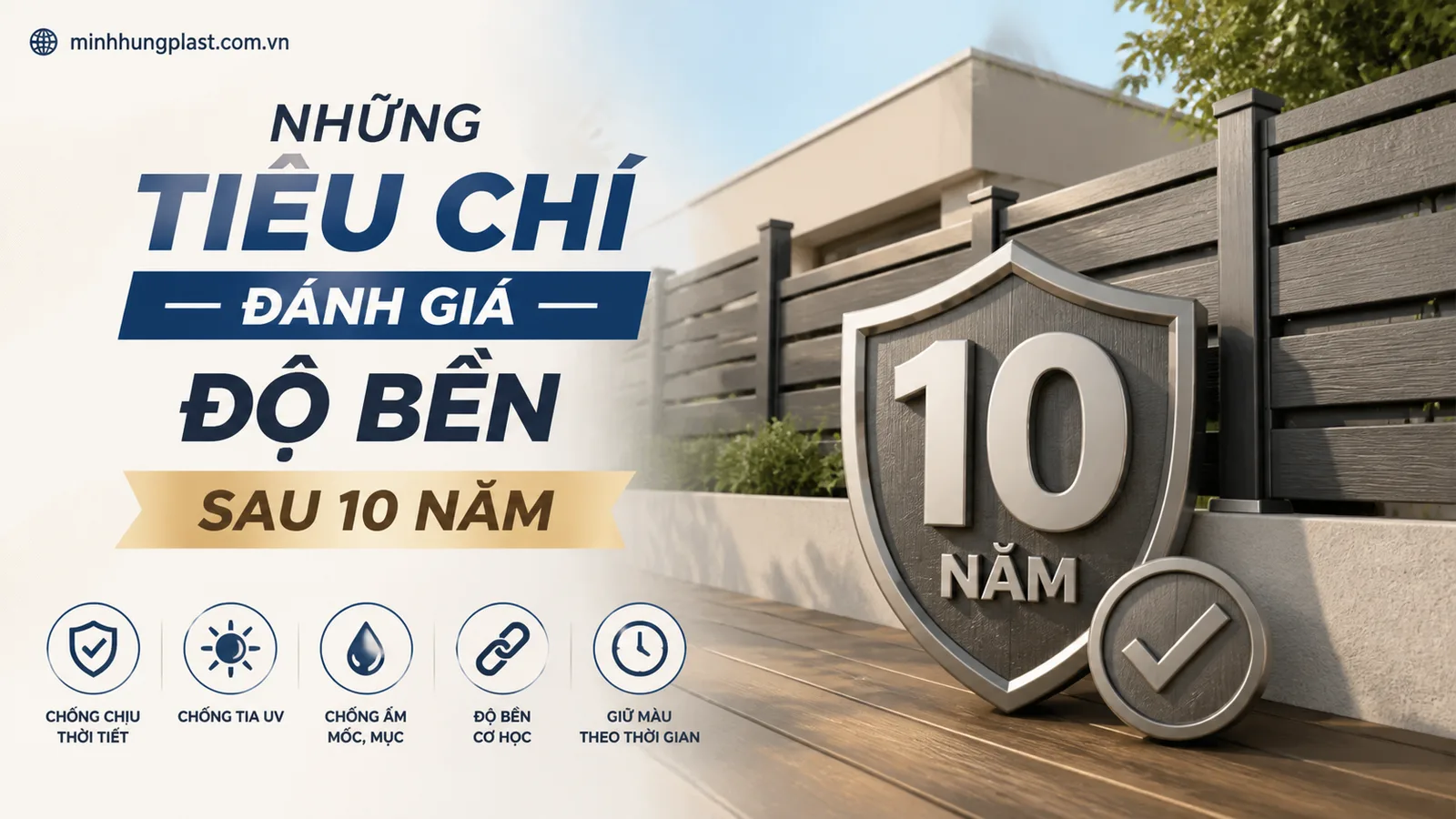 Những Tiêu Chí Đánh Giá Độ Bền Sau 10 Năm Những Tiêu Chí Đánh Giá Độ Bền Sau 10 Năm