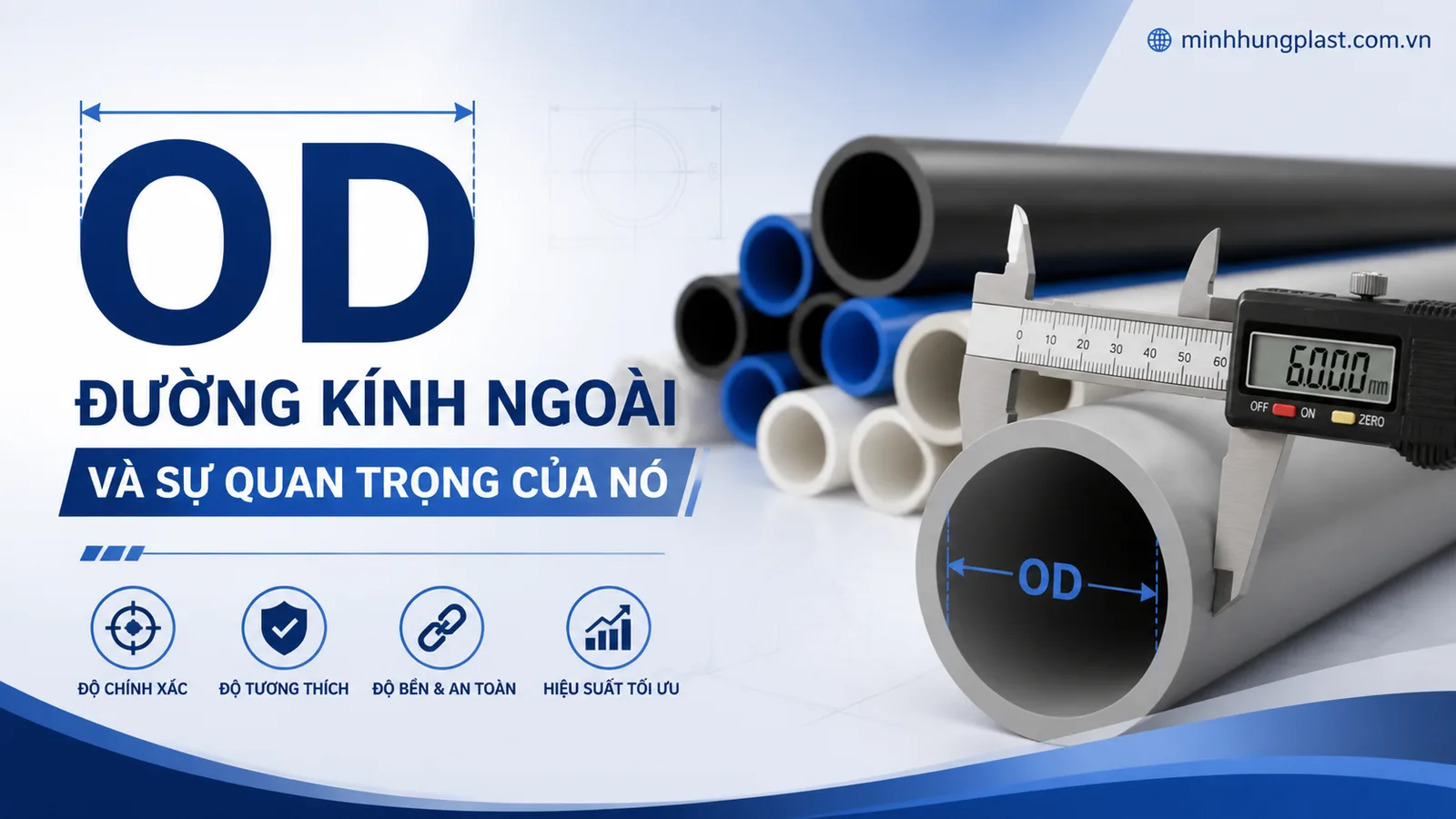 OD – Đường Kính Ngoài và sự quan trọng của nó OD – Đường Kính Ngoài và sự quan trọng của nó