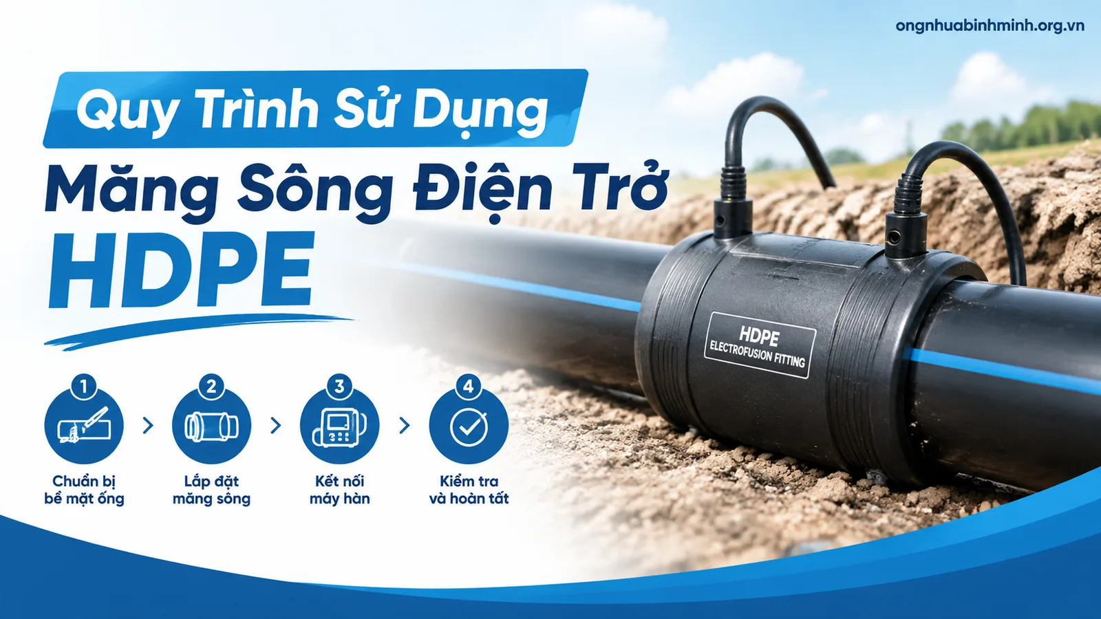 Quy Trình Sử Dụng Măng Sông Điện Trở HDPE