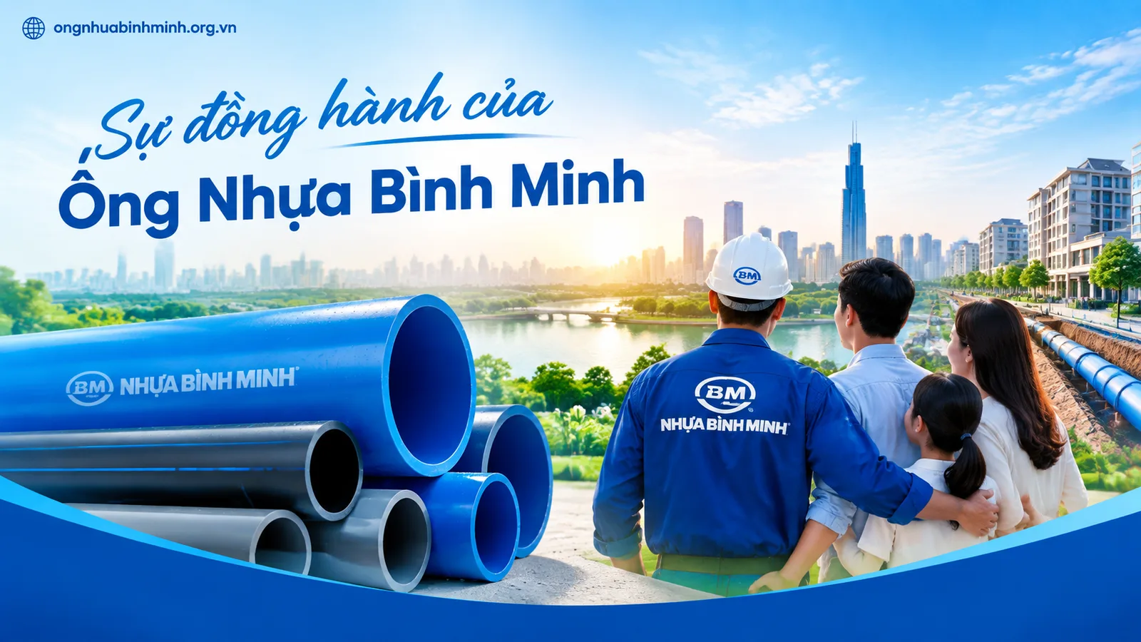 Sự đồng hành của Ống Nhựa Bình Minh
