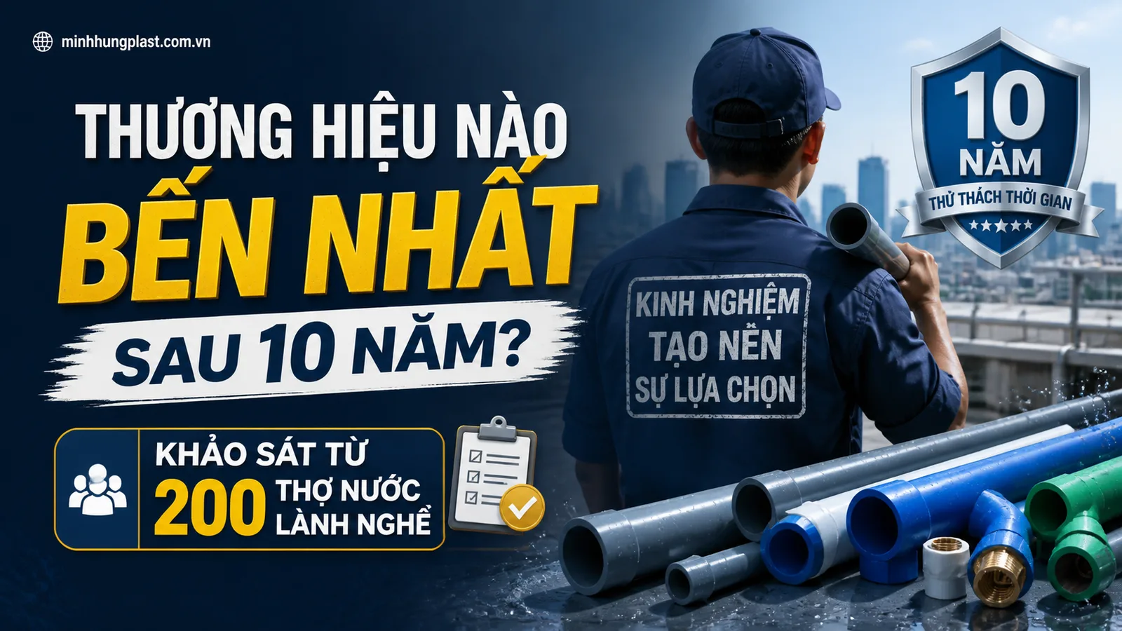 Thương Hiệu Nào Bền Nhất Sau 10 Năm? Khảo Sát Từ 200 Thợ Nước Lành Nghề