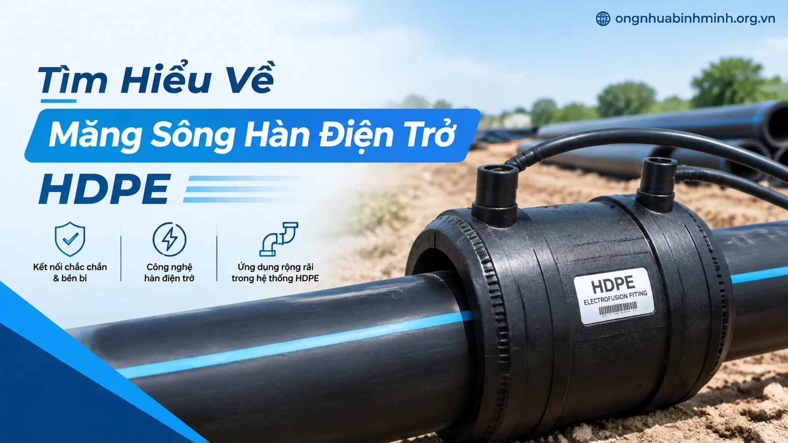 Tìm Hiểu Về Măng Sông Hàn Điện Trở HDPE