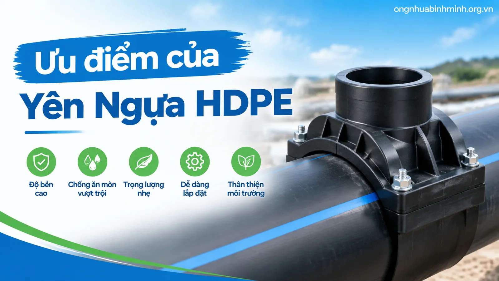 Ưu điểm của Yên Ngựa HDPE